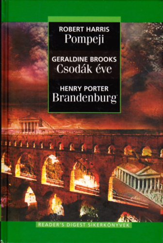 R. Harris; G. Brooks; H. Porter - Pompeji - Csod�k �ve - Brandenburg