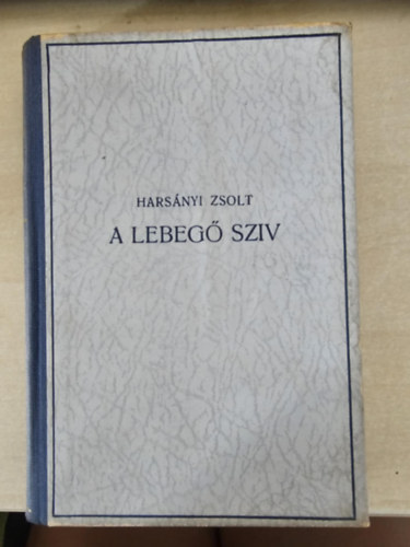 Hars�nyi Zsolt - Lebeg� sz�v (k�ltem�nyek �s m�ford�t�sok)