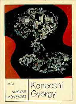 Tölgyesi János - Konecsni György (Mai Magyar Művészet)