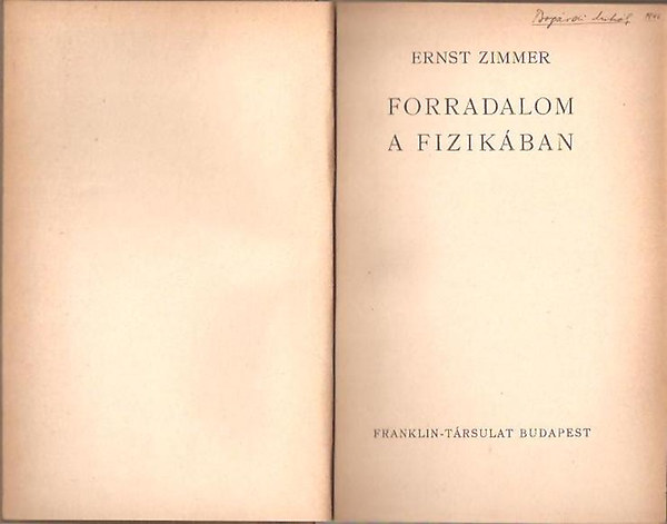Ernst Zimmer - Forradalom a fizikban