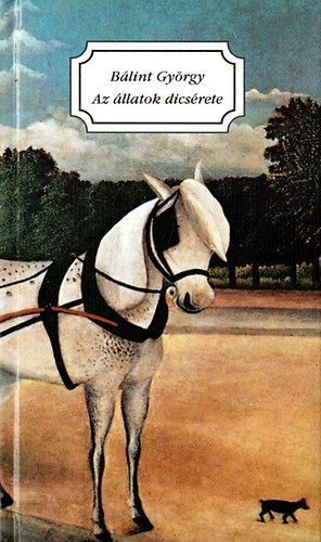 B�lint Gy�rgy - Az �llatok d�cs�rete