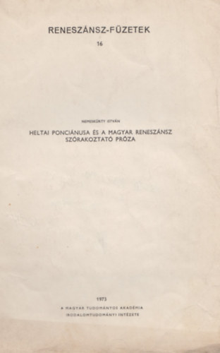 Nemesk�rty  Istv�n - Heltai Ponci�nusa �s a magyar renesz�nsz sz�rakoztat� pr�za