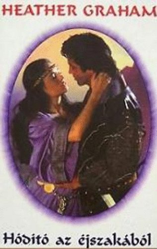 Heather Graham - Hódító az éjszakából