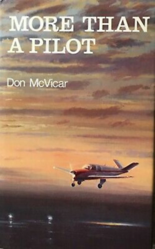 Don McVicar - More than a pilot