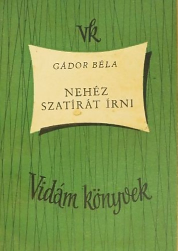 G�dor B�la - Neh�z szat�r�t �rni