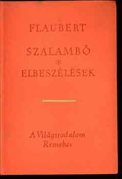Gustave Flaubert - Szalamb-Elbeszlsek
