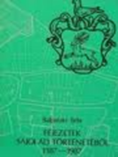 Balpataki Béla - Fejezetek Sajólád történetéből (1387-1987)- dedikált