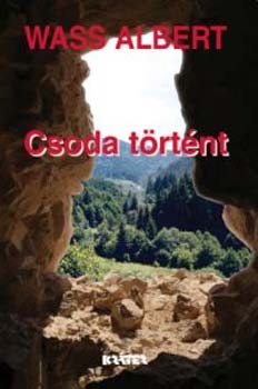 Wass Albert - Csoda t�rt�nt