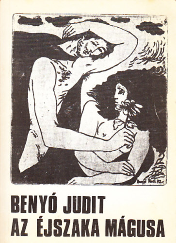 Benyó Judit - Az éjszaka mágusa (dedikált)