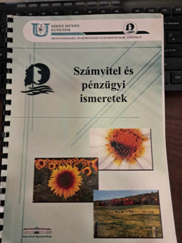 Halmosi T�mea - Sz�mvitel �s p�nz�gyi ismeretek - Szent Istv�n Egyetem jegyzet