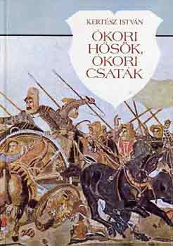 Kert�sz Istv�n - �kori h�s�k, �kori csat�k