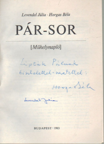 Levendel J�lia Horgas B�la - P�r -sor 1- dedik�lt