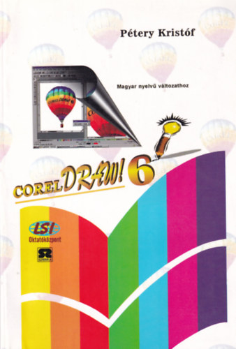 Dr. Ptery Kristf - Coreldraw! 6 - magyar nyelv vltozathoz
