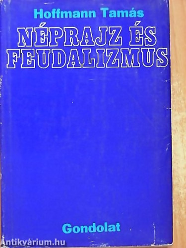 SZERZ Hoffmann Tams - Nprajz s feudalizmus TANULMNYOK