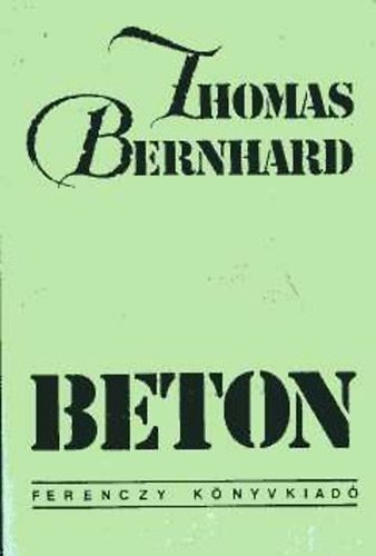 Thomas Bernhard - Beton