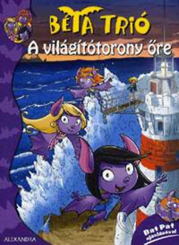 Brilly Pat - A vil�g�t�torony �re