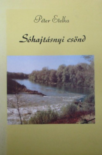 P�ter Etelka - S�hajt�snyi cs�nd