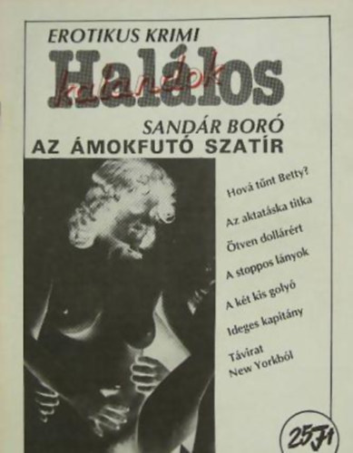 Sandár Boró - Az ámokfutó szatír - Halálos kalandok