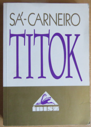 M�rio de S�-Carneiro - Titok