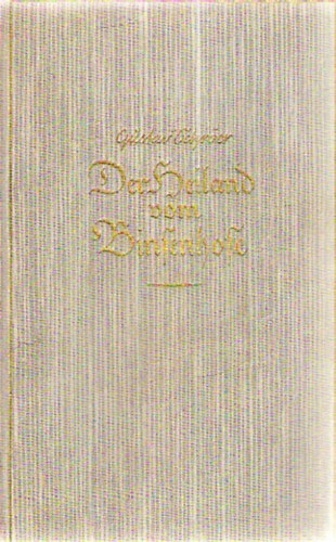Gustav Schröer - Der Heiland vom Binsenhofe