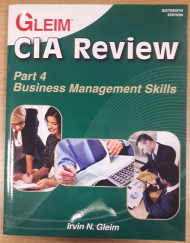 Irvin N. Gleim - Gleim CIA Review: Part 4 - Business Management Skills