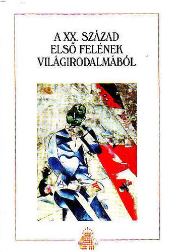 Sk Eszter  (szerk.) - A XX. szzad els felnek vilgirodalmbl