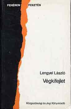 Lengyel L�szl� - V�gkifejlet (Lengyel)