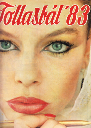 Árkus József (főszerk.) - Tollasbál 83