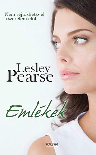 Lesley Pearse - Emlkek