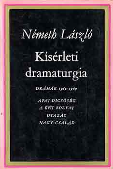 Nmeth Lszl - Ksrleti dramaturgia: Drmk 1960-1969 I-II.