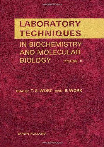 E.Work T.S.Work - Laboratory Techniques - In biochemistry and molecular biology 1.