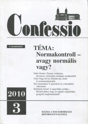 Confessio (Harminchatodik vfolyam - 2010/3)