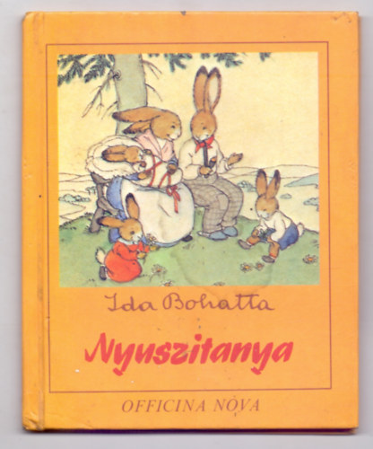 Ida Bohatta - Nyuszitanya