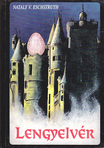 Nataly V. Eschstruth - Lengyelv�r