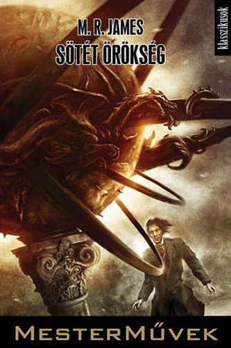 M. R. James - Sötét örökség