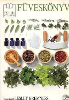 Lesley Bremness - F�vesk�nyv (Fam�lia K�nyvt�r)