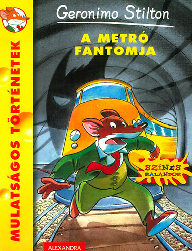 Geronimo Stilton - A metr fantomja