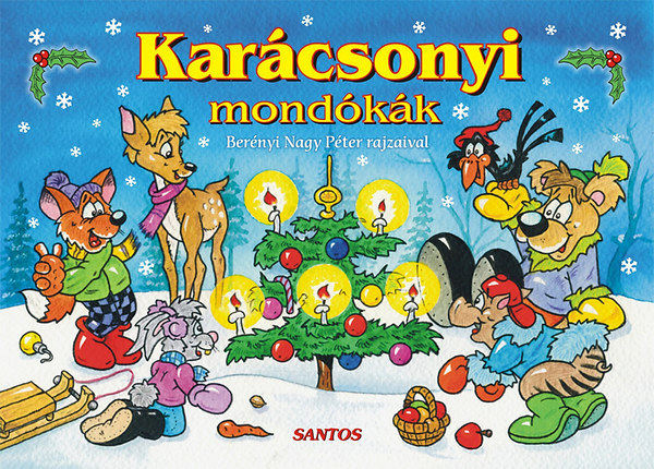 Ber�nyi Nagy P�ter  (ill.) - Kar�csonyi mond�k�k
