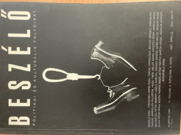 Beszélő Politikai és Kulturális Folyóirat III.folyam, II.évfolyam 4.szám. 1997 április