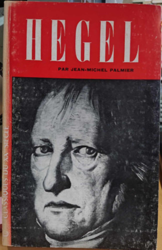 Jean-Michel Palmier - Hegel - Essai sur la formation du syst�me h�g�lien