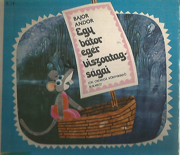 Bajor Andor - Egy b�tor eg�r viszontags�gai