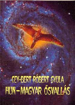 Cey-Bert R�bert Gyula - Hun-magyar �svall�s