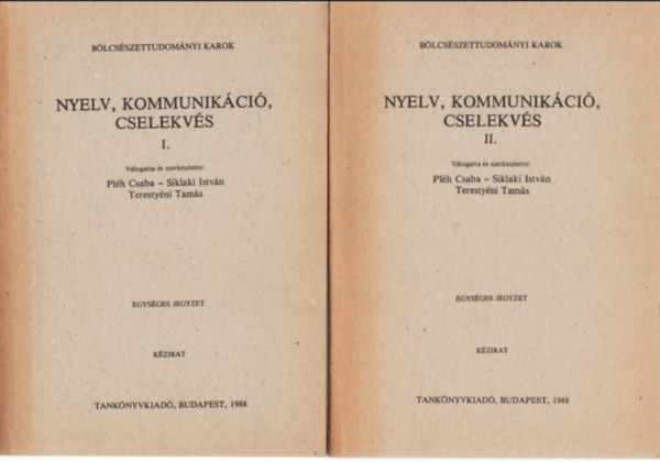 Pléh-Síklaki-Terestyéni - Nyelv-kommunikáció-cselekvés I-II.