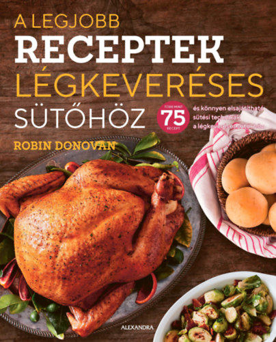 Robin Donovan - A legjobb receptek lgkeverses sthz
