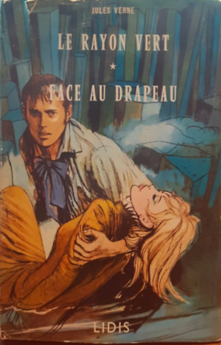 Jules Verne - Le rayon vert - Face au drapeau