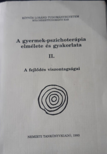 Ger Zsuzsa  (szerk.) - A gyermek-pszichoterpia elmlete s gyakorlata II.