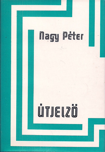 Nagy P�ter - �tjelz�
