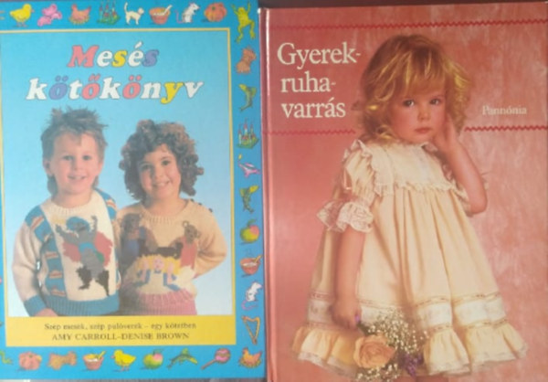 Amy-Brown, Denise Carroll - Gyerekruhavarrás + Mesés kötőkönyv (2 kötet)