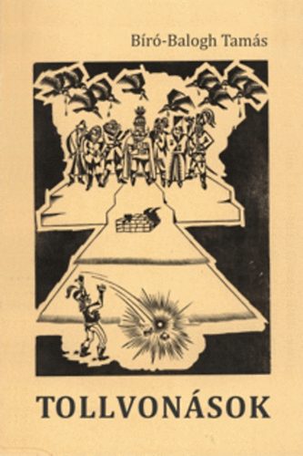 B�r�-Balogh Tam�s - Tollvon�sok