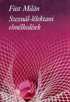 Fst Miln - Szexul-llektani elmlkedsek